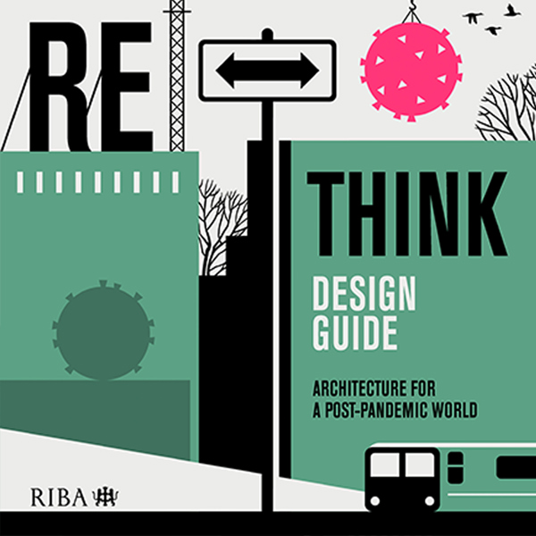 The RETHINK Design Guide: Director of Practice Helen Tayl...